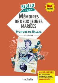 Title: BiblioLycée - Mémoires de deux jeunes mariées, Balzac - BAC 2025, Author: Honore de Balzac