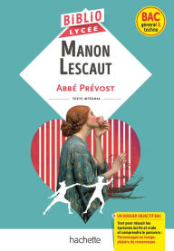 Title: BiblioLycée - Manon Lescaut, Abbé Prévost (BAC 1res générale et Technologiques) - BAC 2024, Author: Abbé Prévost