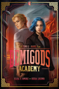 Title: Demigods Academy - Année 2 - Hadès, Author: Elisa S. Amore