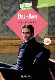 Title: Bibliolycée - Bel-Ami, Maupassant, Author: Guy de Maupassant