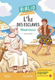 Title: BiblioCollège L'Ile des esclaves (Marivaux), Author: Pierre de Marivaux