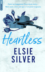 Title: Heartless (Edition Française): Chestnut Springs - Tome 2, Author: Elsie Silver