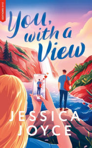 Title: You, with a View: Une romance estivale, Author: Jessica Joyce