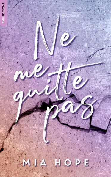 Ne me quitte pas - tome 1