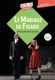Title: BiblioLycée Le Mariage de Figaro, Author: Pierre-Augustin Caron de Beaumarchais