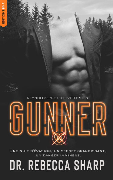 Reynolds Protective Series - tome 3 : Gunner