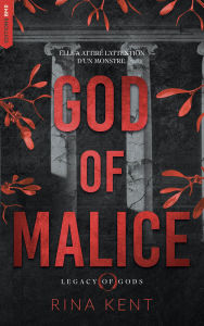 Title: God of Malice, Legacy of Gods Tome 1 (Édition Française), Author: Rina Kent