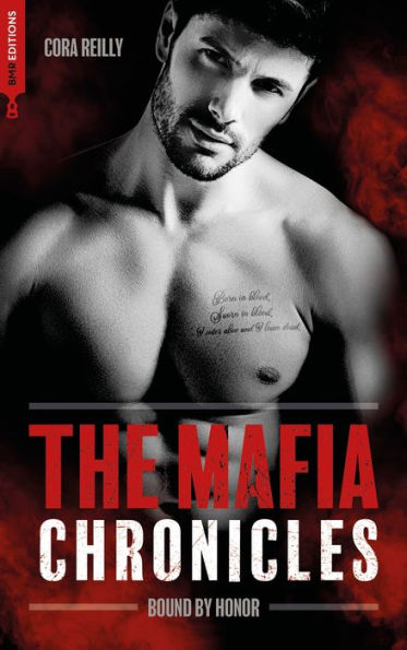 Bound by Honor - The Mafia Chronicles, T1: La saga best-seller américaine enfin en France !