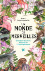 Un monde de merveilles: Une ode à la nature, à l'espoir et à l'émerveillement