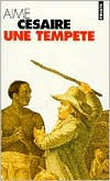 Title: Une tempete (A Tempest), Author: Aimé Césaire