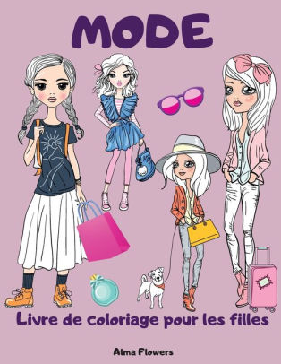 MODE Livre de coloriage pour les filles Livre de coloriage mode fille