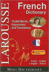 Title: Larousse Mini Dictionary : French-English / English-French, Author: Larousse