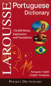 Title: Larousse Pocket Dictionary : Portuguese-English / English-Portuguese, Author: Larousse