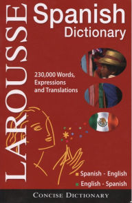 Title: Larousse Concise Dictionary: Spanish-English / English-Spanish, Author: Larousse