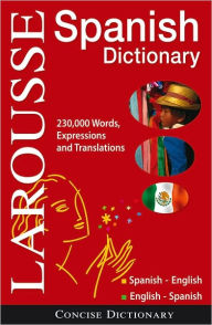 Title: Larousse Concise Dictionary: Spanish-English/English-Spanish, Author: Larousse