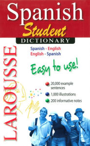 Title: Larousse Student Dictionary Spanish-English/English-Spanish, Author: Larousse