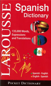 Title: Larousse Pocket Dictionary : Spanish-English / English-Spanish, Author: Larousse