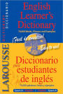Larousse English Learner's Dictionary: Diccionario para estudiantes de ingles