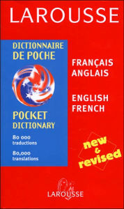 Title: Larousse Pocket Dictionary: French-English/English-French, Author: Larousse Editors