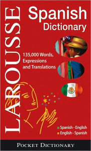 Title: Larousse Pocket Spanish/English English/Spanish Dictionary, Author: Larousse Editorial