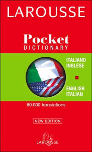 Title: Larousse Pocket Italian-English/English-Italian Dictionary, Author: Larousse