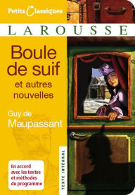 Title: Boule de Suif et autres nouvelles, Author: Guy de Maupassant