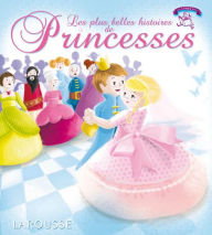 Title: Les plus belles histoires de princesses, Author: Collectif