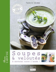 Title: Soupes & veloutés, Author: Valérie Lhomme