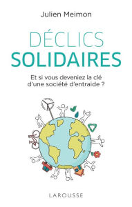 Title: Déclics solidaires, Author: Julien Meimon