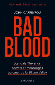 Title: Bad blood (French Language Edition), Author: John Carreyrou