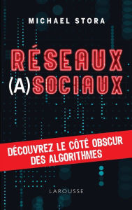 Title: Réseaux (a)sociaux !, Author: Michaël Stora