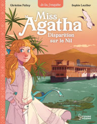 Title: Miss Agatha - Disparition sur le Nil, Author: Christine Palluy