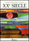 Title: XXe Siecle / Edition 3, Author: A. Lagarde