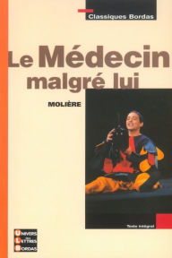 Title: Le médecin malgré lui, Author: Isabelle Ducos-Filippi