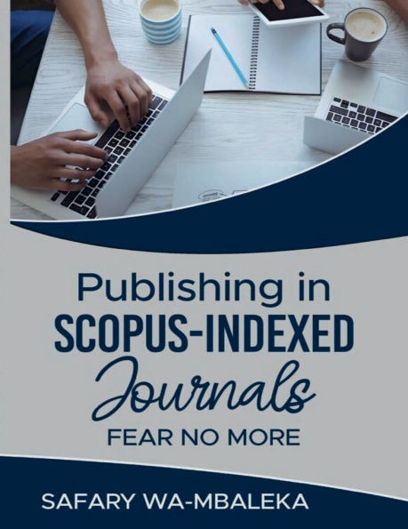Publishing Scopus-Indexed Journals: Fear No More