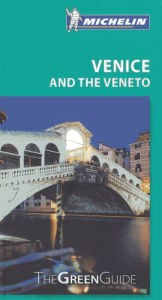 Title: Michelin Green Guide Venice and the Veneto, Author: Michelin Travel & Lifestyle