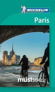 Title: Michelin Must Sees Paris, Author: Michelin