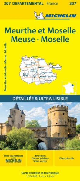 Meurthe et Moselle Meuse Moselle - Michelin Local Map 307: Map