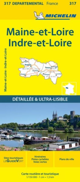 Indre-et-Loire Maine-et-Loire - Michelin Local Map 317: Map