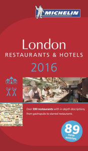 Title: MICHELIN Guide London 2016: Restaurants & Hotels, Author: Michelin