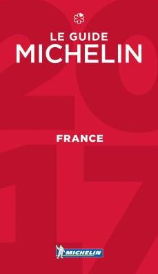 MICHELIN Guide France 2017: Hotels & Restaurants