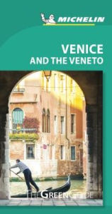 Title: Michelin Green Guide Venice and the Veneto, Author: Michelin