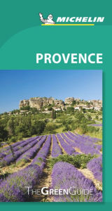 Title: Michelin Green Guide Provence, Author: Michelin