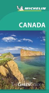 Michelin Green Guide Canada: Travel Guide