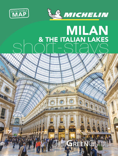 Michelin Green Guide Short Stays Milan & the Lakes: Short Stays