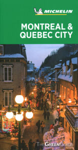 Title: Michelin Green Guide Montreal & Quebec City: (Travel Guide), Author: Michelin