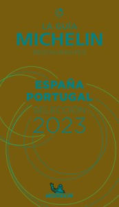 Title: The MICHELIN Guide Espana Portugal (Spain & Portugal) 2023: Restaurants & Hotels, Author: Michelin Michelin