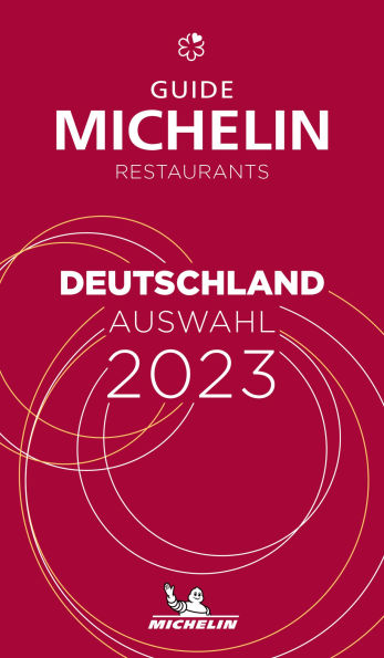 The MICHELIN Guide Deutschland (Germany) 2023: Restaurants & Hotels