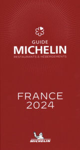 Title: The MICHELIN Guide France 2024, Author: Michelin
