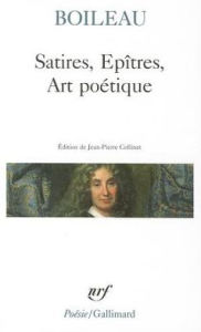 Title: Satires, Epitres, Art Poetique, Author: Nicolas Boileau-Despreaux